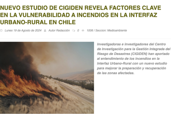 Lanalhue Noticias | Nuevo estudio de CIGIDEN revela factores clave en la vulnerabilidad a incendios en la Interfaz Urbano-Rural en Chile