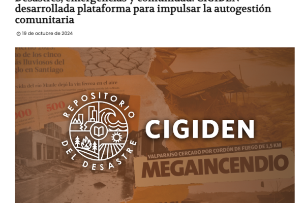 Radio del Mar | Desastres, emergencias y comunidad: CIGIDEN desarrollada plataforma para impulsar la autogestión comunitaria