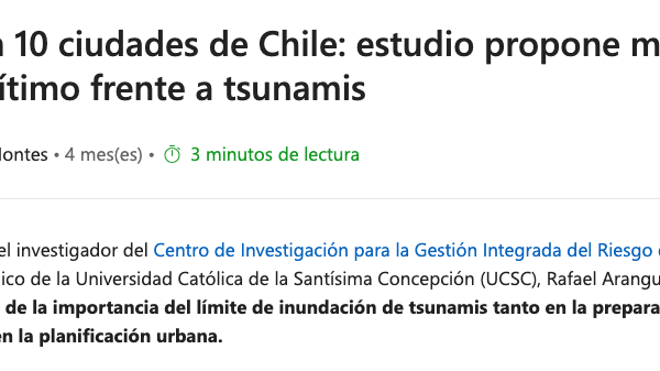 MSN | Analizaron 10 ciudades de Chile: estudio propone modificar límite marítimo frente a tsunamis