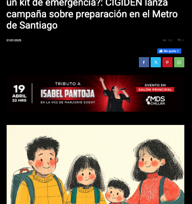 Chillán Online | A 15 años del 27F ¿Qué debes tener en un kit de emergencia?: CIGIDEN lanza campaña sobre preparación en el Metro de Santiago