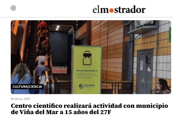 El Mostrador | Centro científico realizará actividad con municipio de Viña del Mar a 15 años del 27F