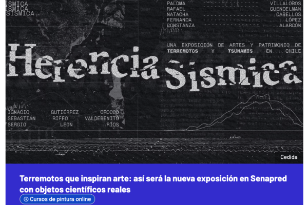 El Desconcierto | Terremotos que inspiran arte: así será la nueva exposición en Senapred con objetos científicos reales