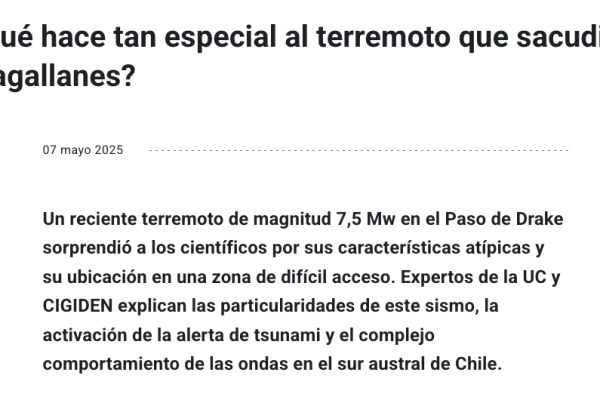 UC | ¿Qué hace tan especial al terremoto que sacudió Magallanes?