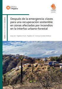 Portada de Después de la emergencia: claves para una recuperación sostenible en zonas afectadas por incendios en la interfaz urbano-forestal